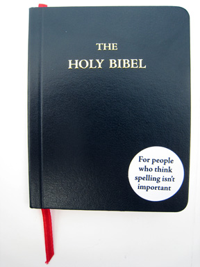 The Holy Bibel courtesy of BlueQ